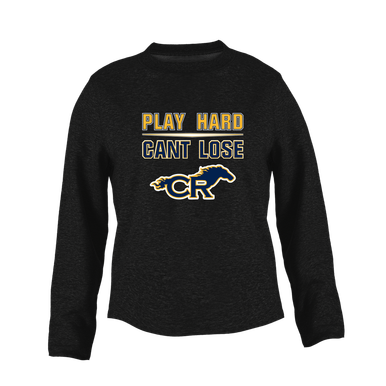Cypress Ranch Mustangs Play Hard, Can't Lose Women's Sweatshirt