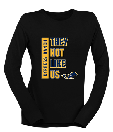 Cypress Ranch Mustangs They Not Like Us #1 Women's Premium LS T-Shirt