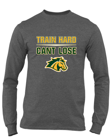 San Marin Mustangs Train Hard, Can't Lose Men's LS T-Shirt