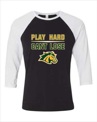 San Marin Mustangs Play Hard, Can't Lose Men's Baseball T-Shirt