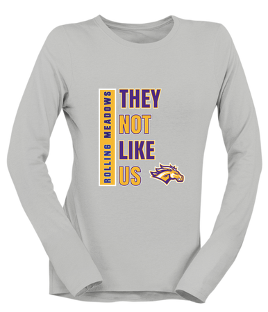 Rolling Meadows Mustangs They Not Like Us #1 Women's Premium LS T-Shirt