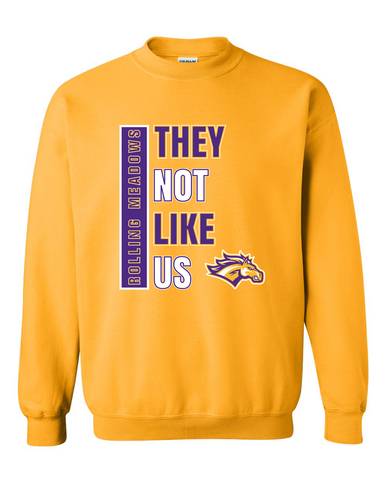 Rolling Meadows Mustangs They Not Like Us #1 Men's Sweatshirt