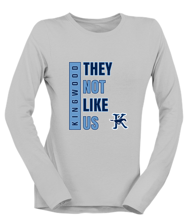 Kingwood Mustangs They Not Like Us #1 Women's LS T-Shirt