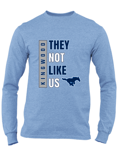 Kingwood Mustangs They Not Like Us #1 Men's LS T-Shirt