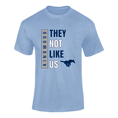 Kingwood Mustangs They Not Like Us #1 Men's SS T-Shirt