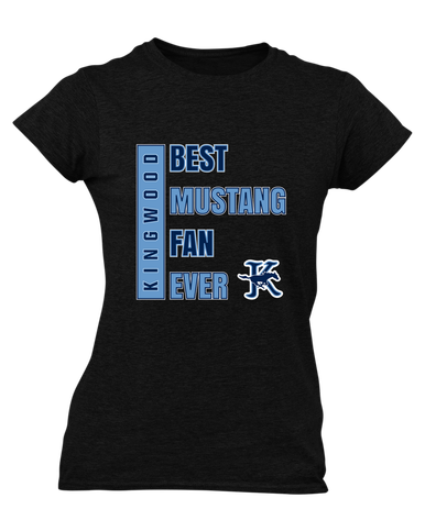 Kingwood Mustangs Best Mustang Fan Women's SS T-Shirt