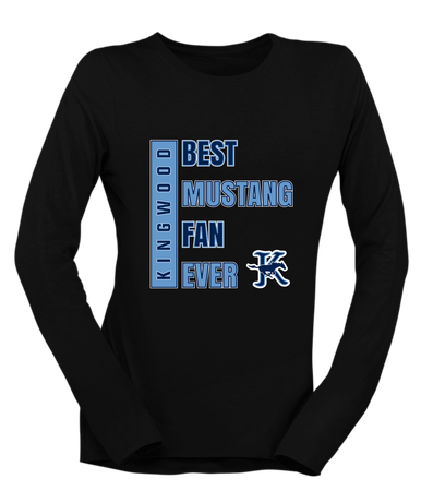 Kingwood Mustangs Best Mustang Fan Women's LS T-Shirt