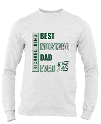 Richard King Mustangs Best Mustang Dad Men's LS T-Shirt