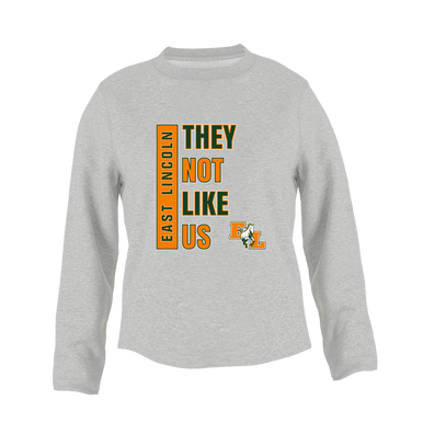 East Lincoln Mustangs They Not Like Us #1 Women's Sweatshirt