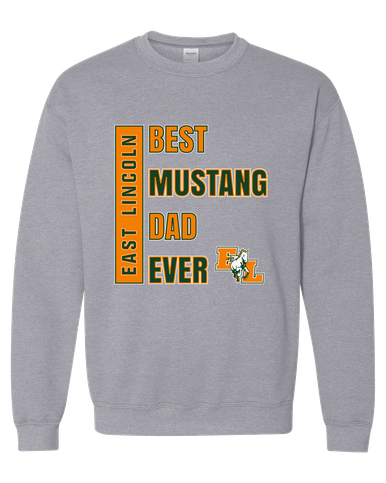 East Lincoln Mustangs Best Mustang Dad Men's Sweatshirt