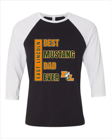 East Lincoln Mustangs Best Mustang Dad Men's Baseball T-Shirt