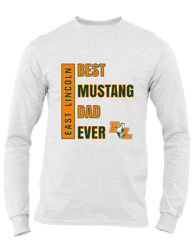 East Lincoln Mustangs Best Mustang Dad Men's Premium LS T-Shirt