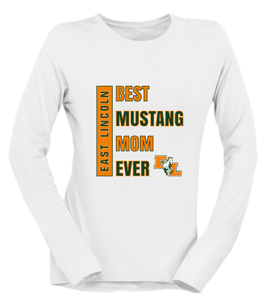 East Lincoln Mustangs Best Mustang Mom Women's Premium LS T-Shirt