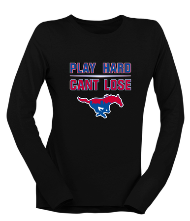 Parkland Mustangs Play Hard, Can't Lose Women's LS T-Shirt
