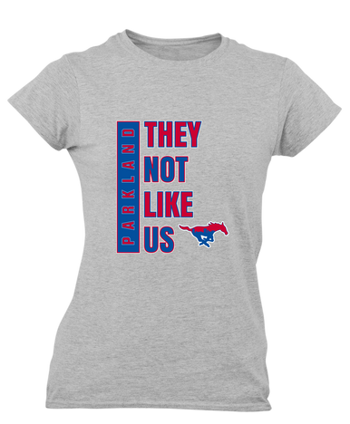 Parkland Mustangs They Not Like Us #1 Women's Premium SS T-Shirt