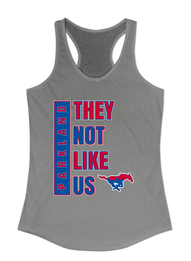 Parkland Mustangs They Not Like Us #1 Women's Tank Top