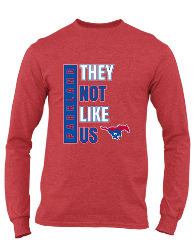 Parkland Mustangs They Not Like Us #1 Men's Premium LS T-Shirt