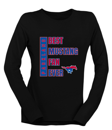 Parkland Mustangs Best Mustang Fan Women's LS T-Shirt