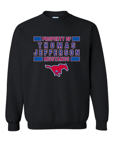 Thomas Jefferson Mustangs Property Of Men's Sweatshirt