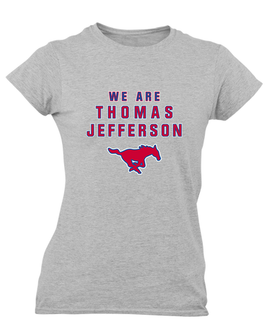 Thomas Jefferson Mustangs We Are Women's SS T-Shirt