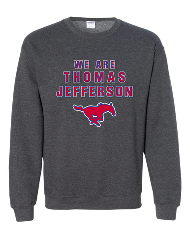 Thomas Jefferson Mustangs We Are Men's Sweatshirt