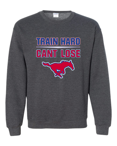 Thomas Jefferson Mustangs Train Hard, Can't Lose Men's Sweatshirt