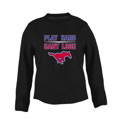 Thomas Jefferson Mustangs Play Hard, Can't Lose Women's Sweatshirt