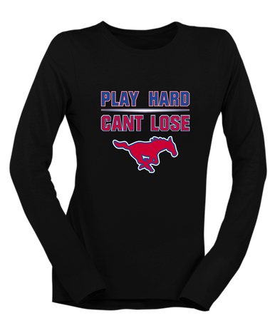 Thomas Jefferson Mustangs Play Hard, Can't Lose Women's Premium LS T-Shirt