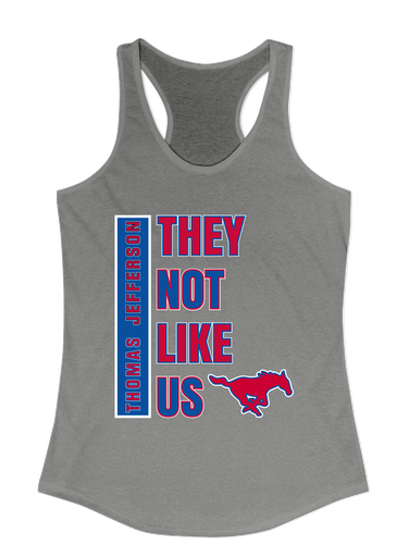 Thomas Jefferson Mustangs They Not Like Us #1 Women's Tank Top