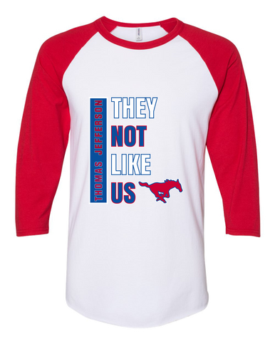Thomas Jefferson Mustangs They Not Like Us #1 Men's Baseball T-Shirt