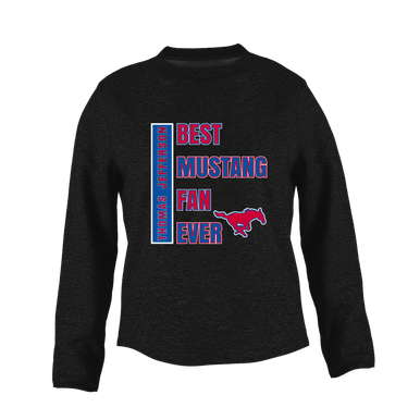 Thomas Jefferson Mustangs Best Mustang Fan Women's Sweatshirt