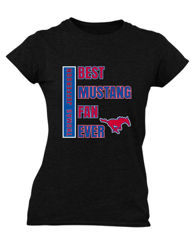 Thomas Jefferson Mustangs Best Mustang Fan Women's SS T-Shirt