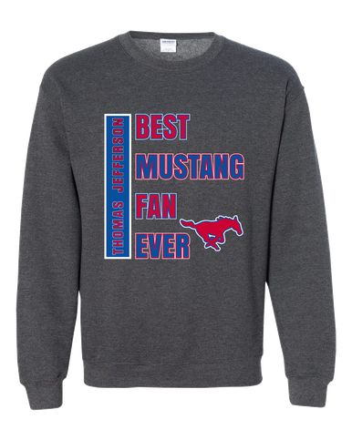 Thomas Jefferson Mustangs Best Mustang Fan Men's Sweatshirt
