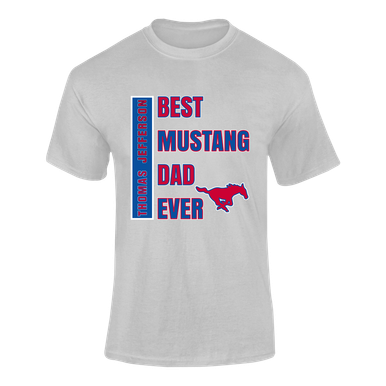 Thomas Jefferson Mustangs Best Mustang Dad Men's SS T-Shirt