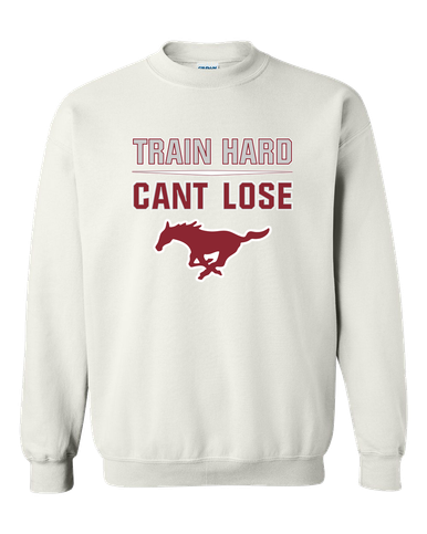 Westfield Mustangs Train Hard, Can't Lose Men's Sweatshirt