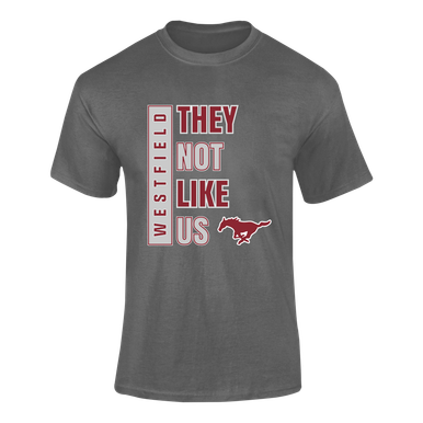 Westfield Mustangs They Not Like Us #1 Men's SS T-Shirt