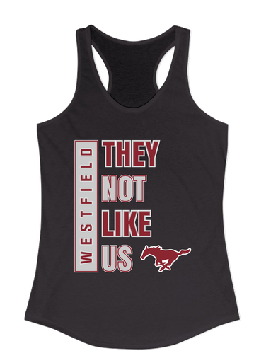 Westfield Mustangs They Not Like Us #1 Women's Tank Top