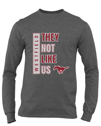 Westfield Mustangs They Not Like Us #1 Men's Premium LS T-Shirt