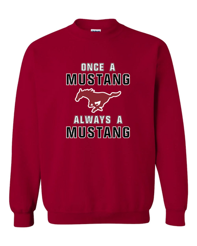 Westfield Mustangs Once A Men's Sweatshirt