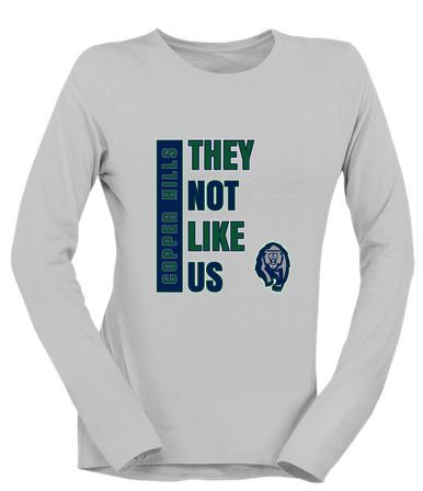 Copper Hills Grizzlies They Not Like Us #1 Women's LS T-Shirt
