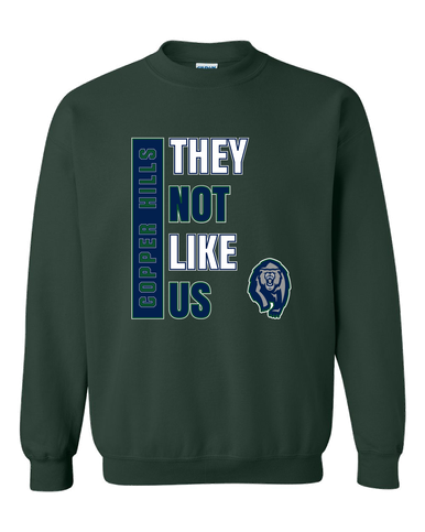 Copper Hills Grizzlies They Not Like Us #1 Men's Sweatshirt