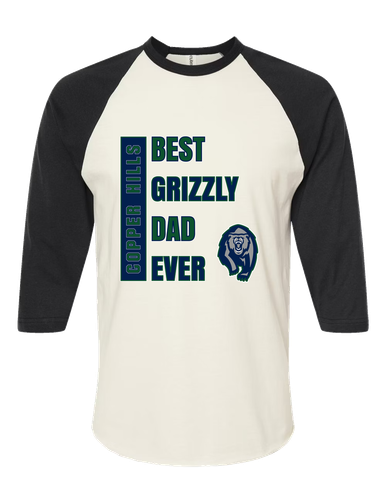 Copper Hills Grizzlies Best Grizzly Dad Men's Baseball T-Shirt