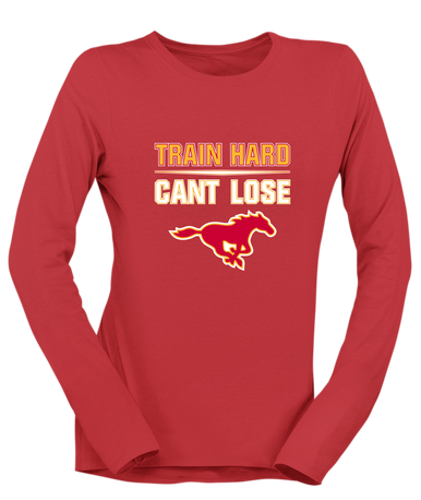 Abraham Lincoln Mustangs Train Hard, Can't Lose Women's LS T-Shirt