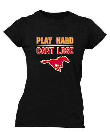 Abraham Lincoln Mustangs Play Hard, Can't Lose Women's SS T-Shirt