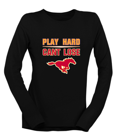 Abraham Lincoln Mustangs Play Hard, Can't Lose Women's LS T-Shirt