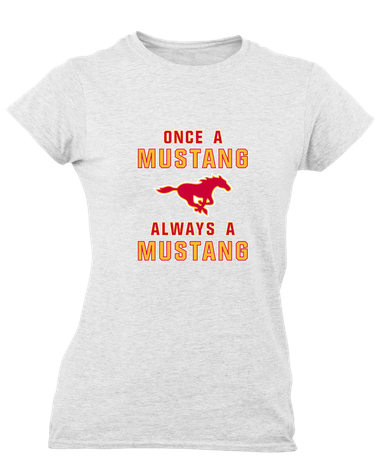 Abraham Lincoln Mustangs Once A Women's SS T-Shirt