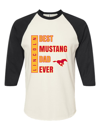 Abraham Lincoln Mustangs Best Mustang Dad Men's Baseball T-Shirt