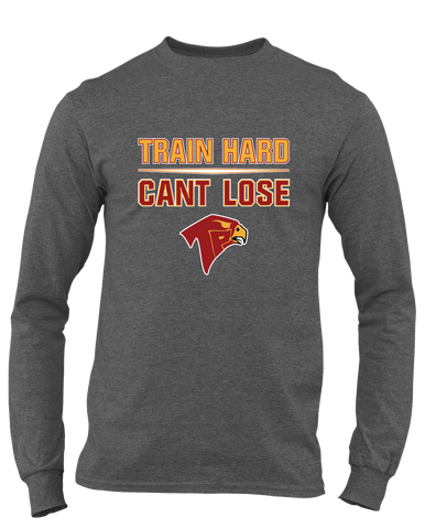 Torrey Pines Falcons Train Hard, Can't Lose Men's LS T-Shirt