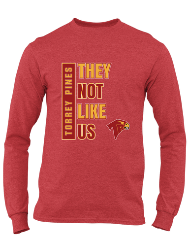 Torrey Pines Falcons They Not Like Us #1 Men's LS T-Shirt