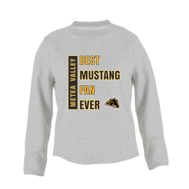 Metea Valley Mustangs Best Mustang Fan Women's Sweatshirt